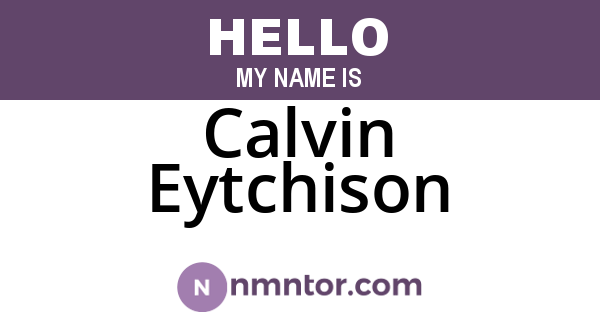 Calvin Eytchison
