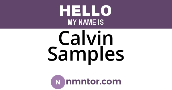 Calvin Samples