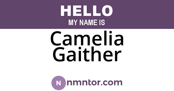 Camelia Gaither