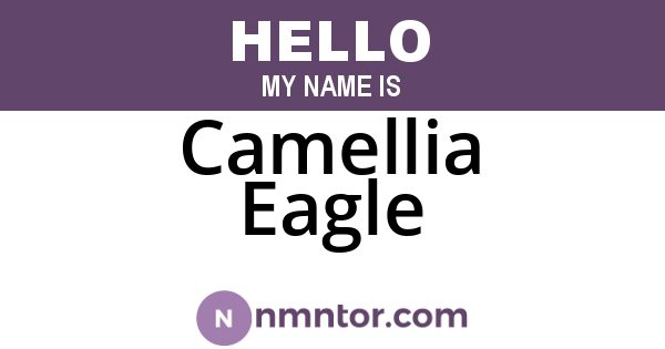 Camellia Eagle