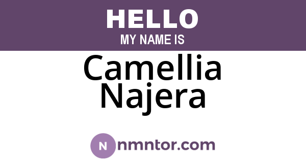 Camellia Najera