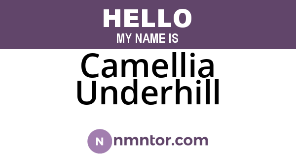 Camellia Underhill