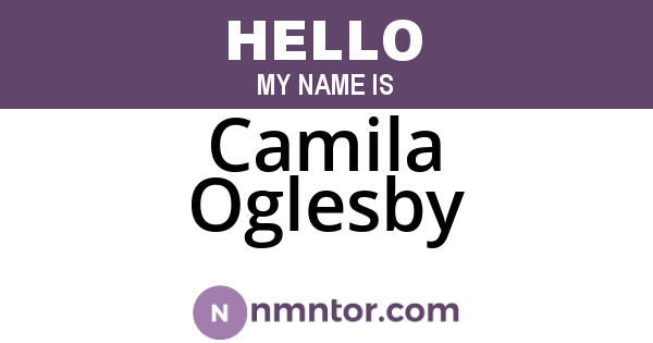 Camila Oglesby
