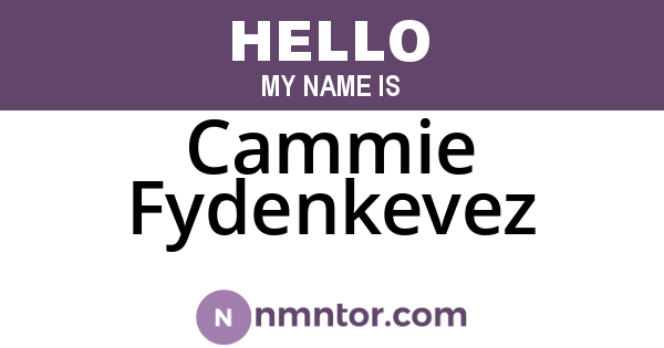 Cammie Fydenkevez
