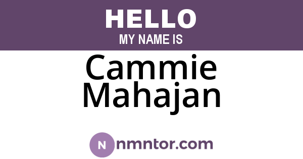 Cammie Mahajan