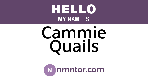 Cammie Quails