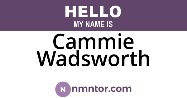 Cammie Wadsworth