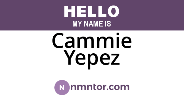 Cammie Yepez