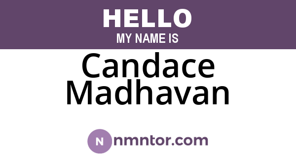 Candace Madhavan