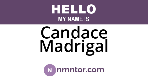 Candace Madrigal
