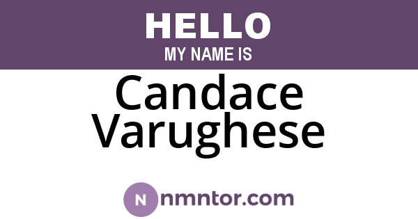 Candace Varughese