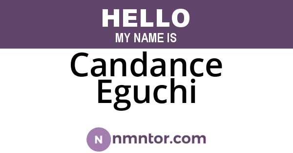 Candance Eguchi