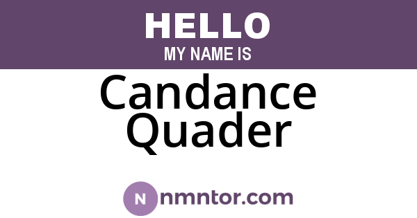 Candance Quader