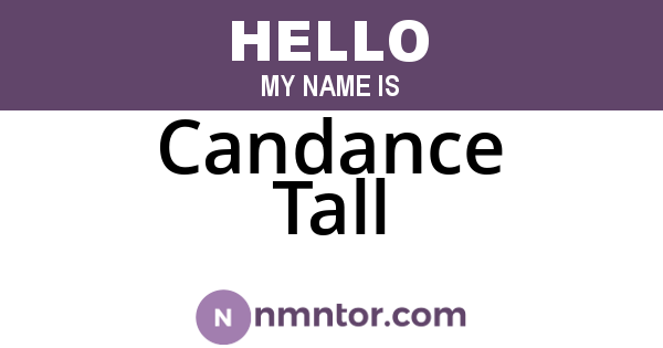 Candance Tall