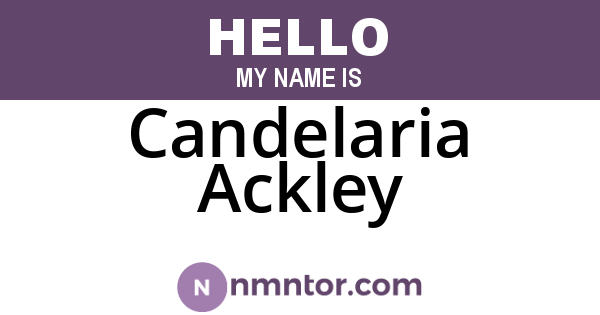 Candelaria Ackley