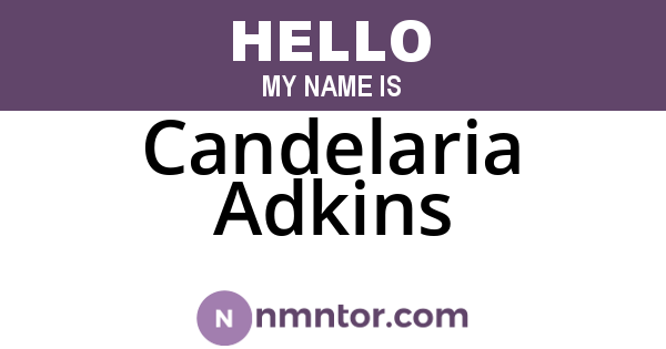 Candelaria Adkins