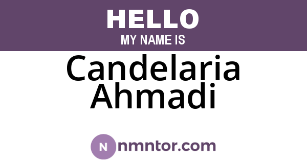Candelaria Ahmadi