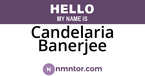 Candelaria Banerjee