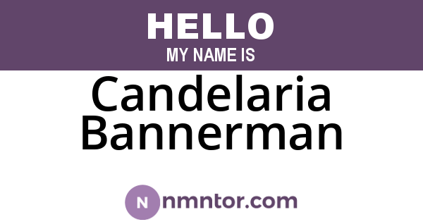 Candelaria Bannerman