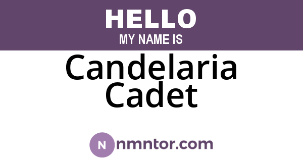 Candelaria Cadet