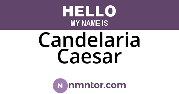 Candelaria Caesar