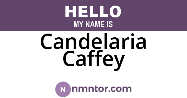 Candelaria Caffey