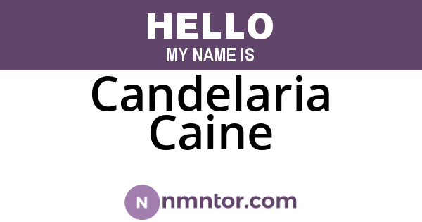 Candelaria Caine