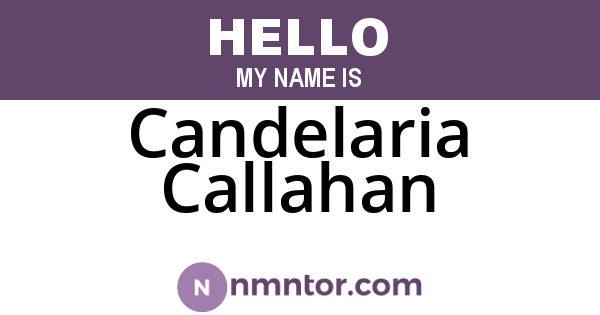 Candelaria Callahan