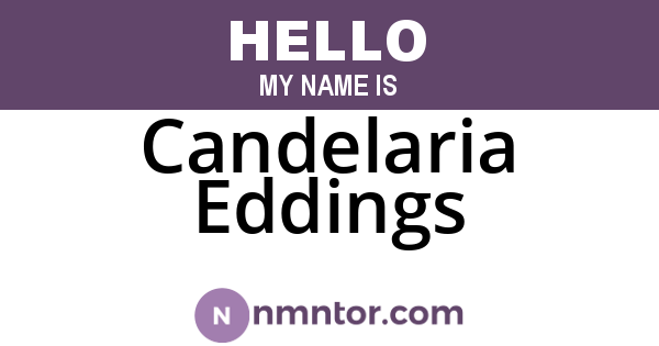 Candelaria Eddings