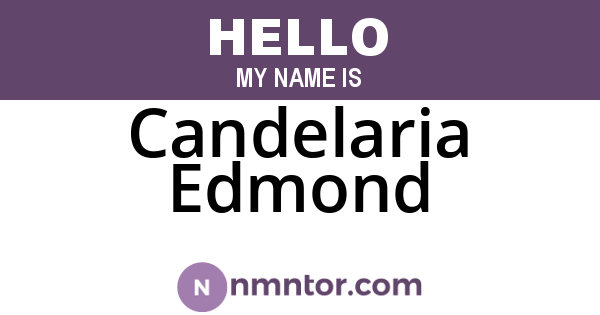Candelaria Edmond