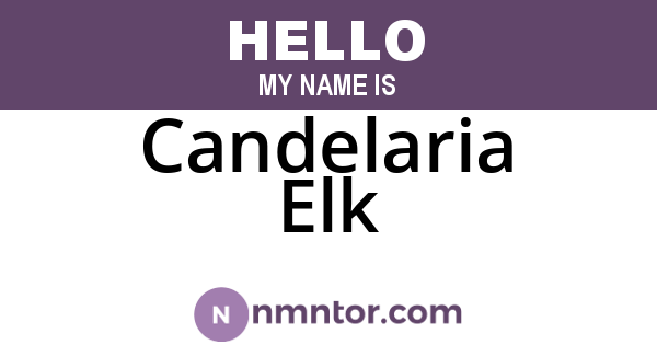 Candelaria Elk