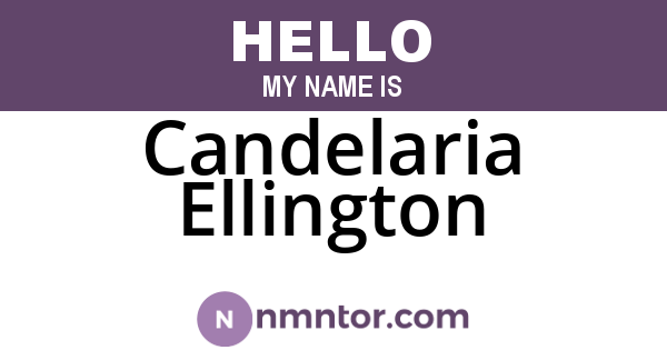 Candelaria Ellington