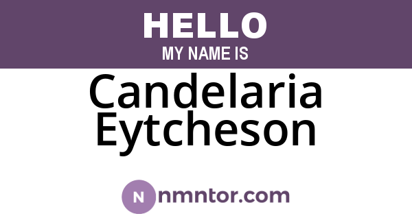 Candelaria Eytcheson