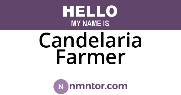 Candelaria Farmer