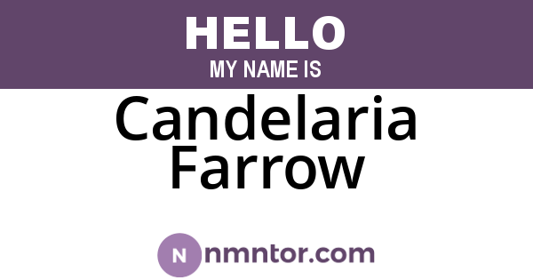 Candelaria Farrow