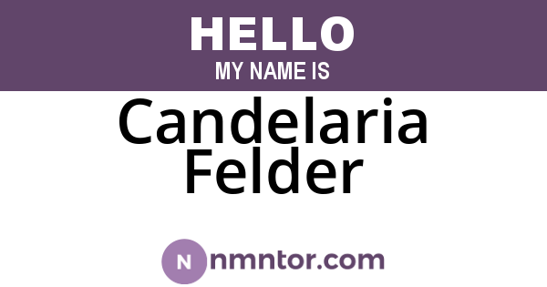 Candelaria Felder