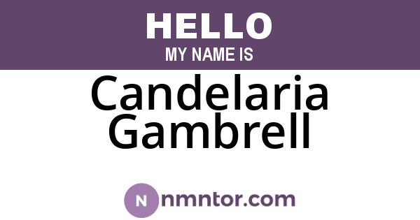 Candelaria Gambrell