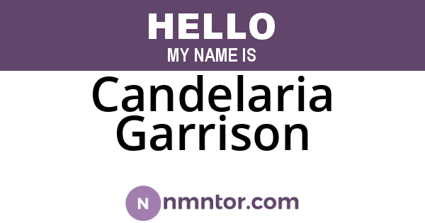 Candelaria Garrison