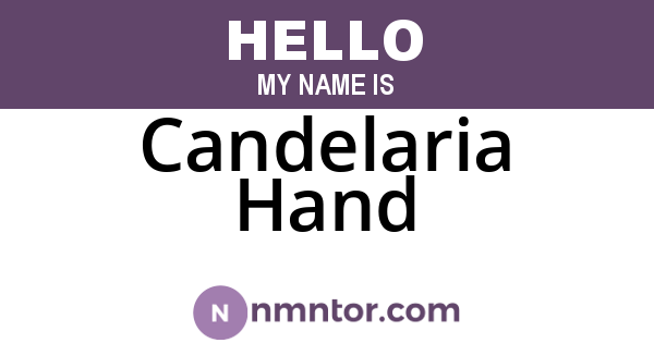 Candelaria Hand
