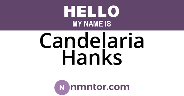 Candelaria Hanks
