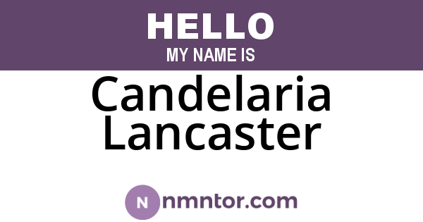 Candelaria Lancaster