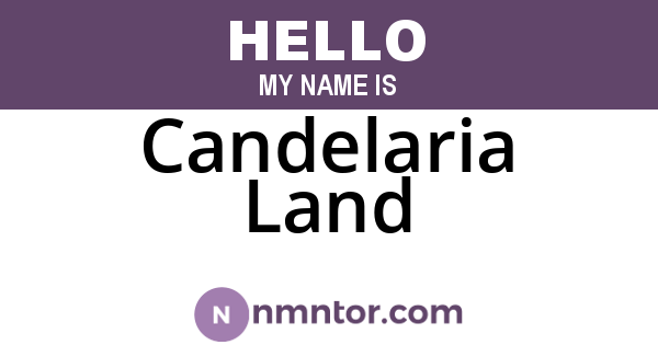 Candelaria Land