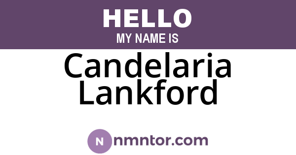 Candelaria Lankford