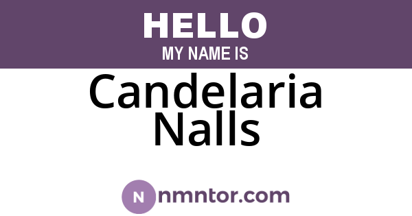 Candelaria Nalls