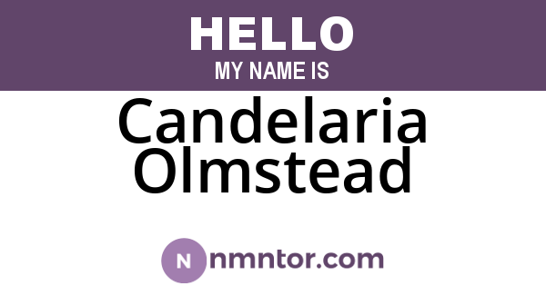Candelaria Olmstead