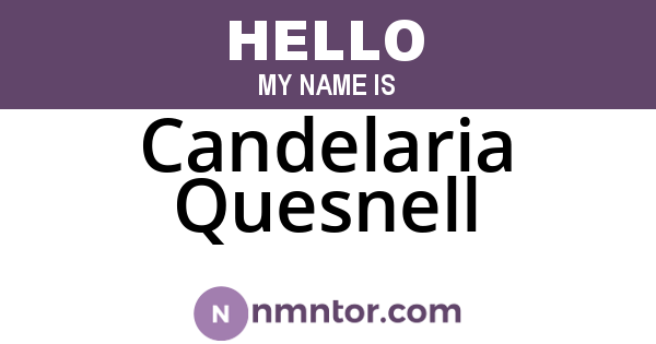 Candelaria Quesnell