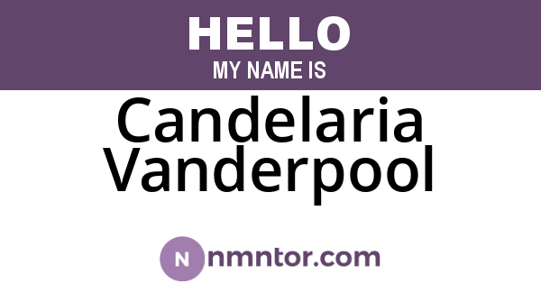 Candelaria Vanderpool