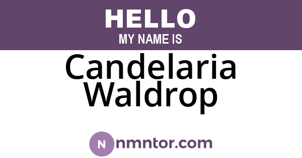 Candelaria Waldrop