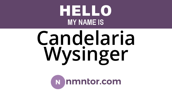 Candelaria Wysinger