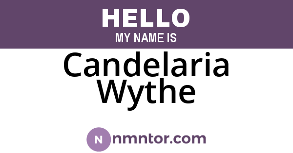 Candelaria Wythe